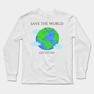 Save The World - Go Vegan Long Sleeve T-Shirt